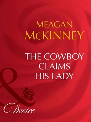 cover image of The Cowboy Claims His Lady